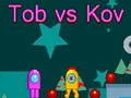 游戏Tob 对 Kov在线