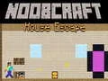 游戏Noobcraft: 从房子逃脱在线