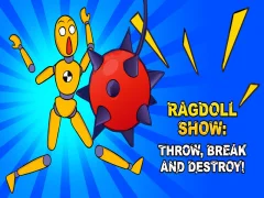 游戏Ragdoll Show：投掷，打破和摧毁！在线