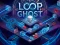 游戏Loop Ghost在线