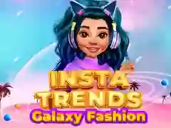 游戏Insta 趋势银河时尚在线 游戏Insta 趋势银河时尚在线