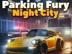 游戏停车愤怒3D：夜城在线