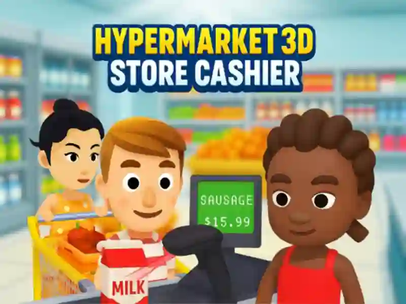 游戏Hypermarket 3D：商店收银员在线
