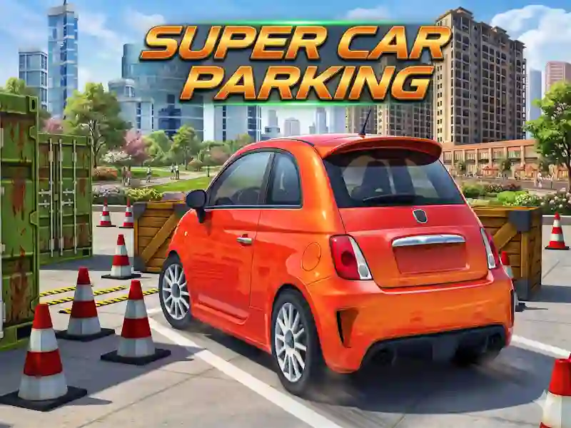 游戏Super Car Parking在线