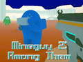 游戏MineGuy 2：在他们中间在线
