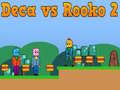 游戏Deca对Rooko 2在线