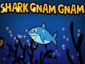 游戏鲨鱼 Gnam Gnam在线